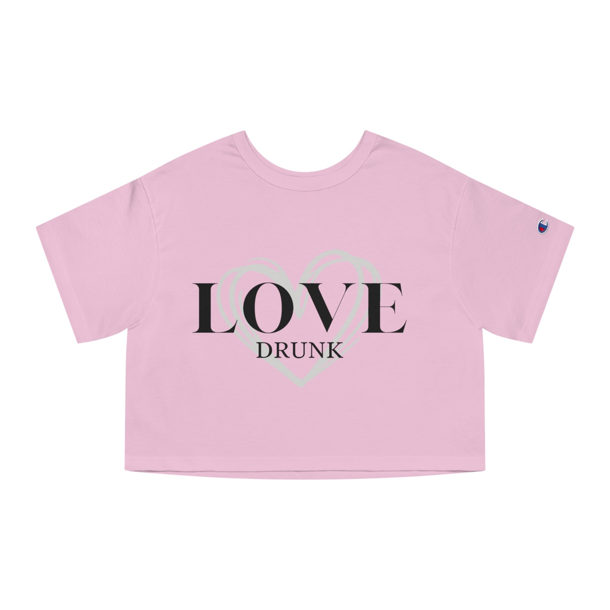 Love Drunk - Champion Women's Heritage Cropped T-Shirt