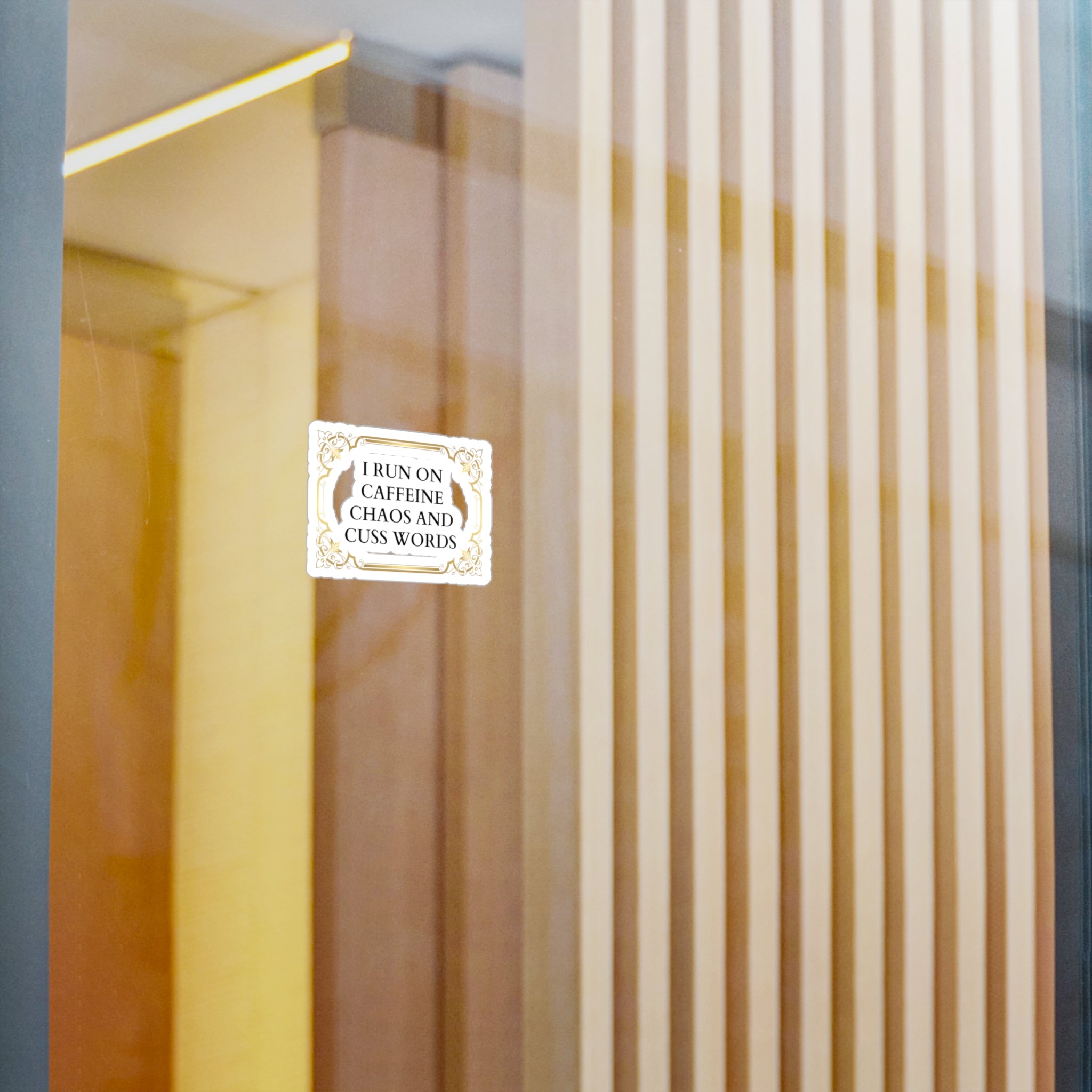 I run on caffeine chaos and cuss words - Kiss-Cut Vinyl Decals