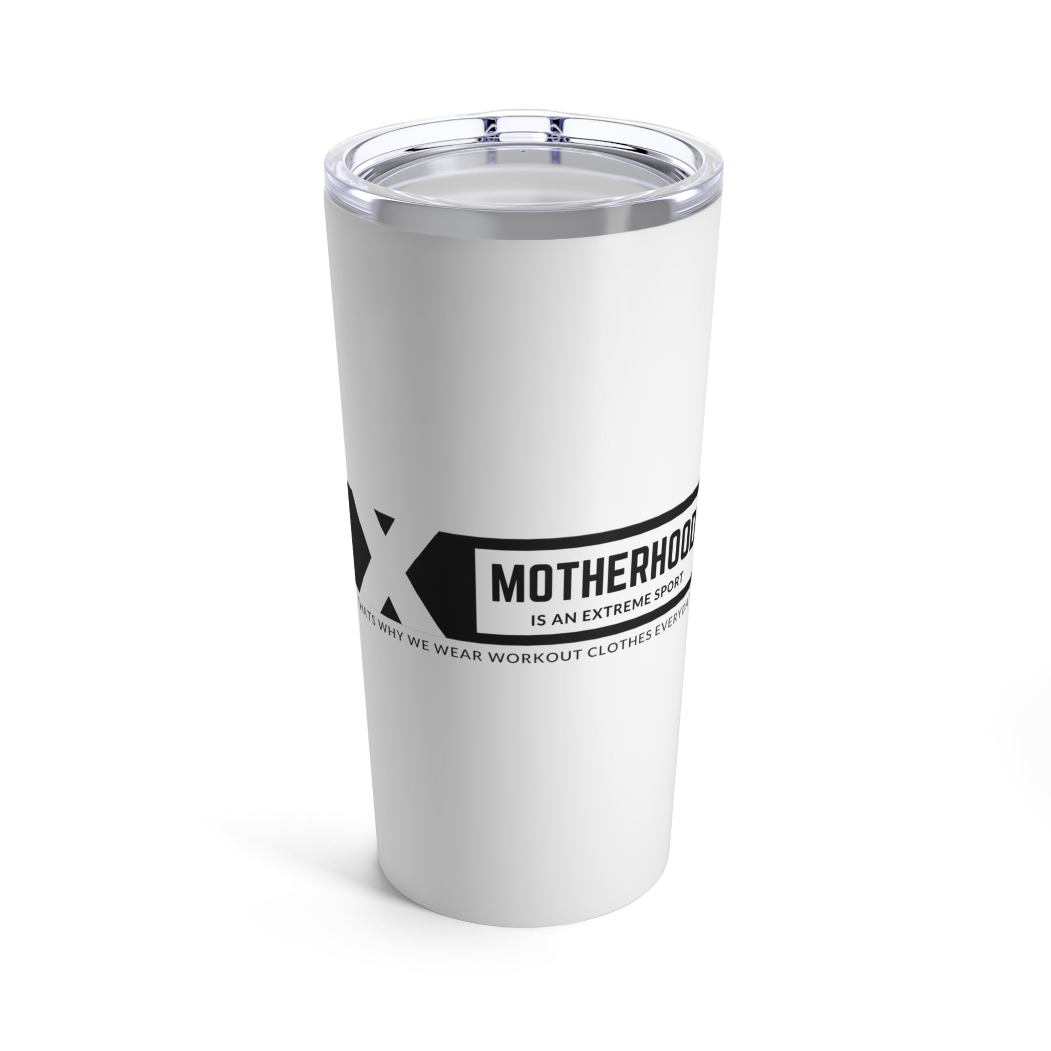 Motherhood is an extreme sport  - Tumbler 20oz