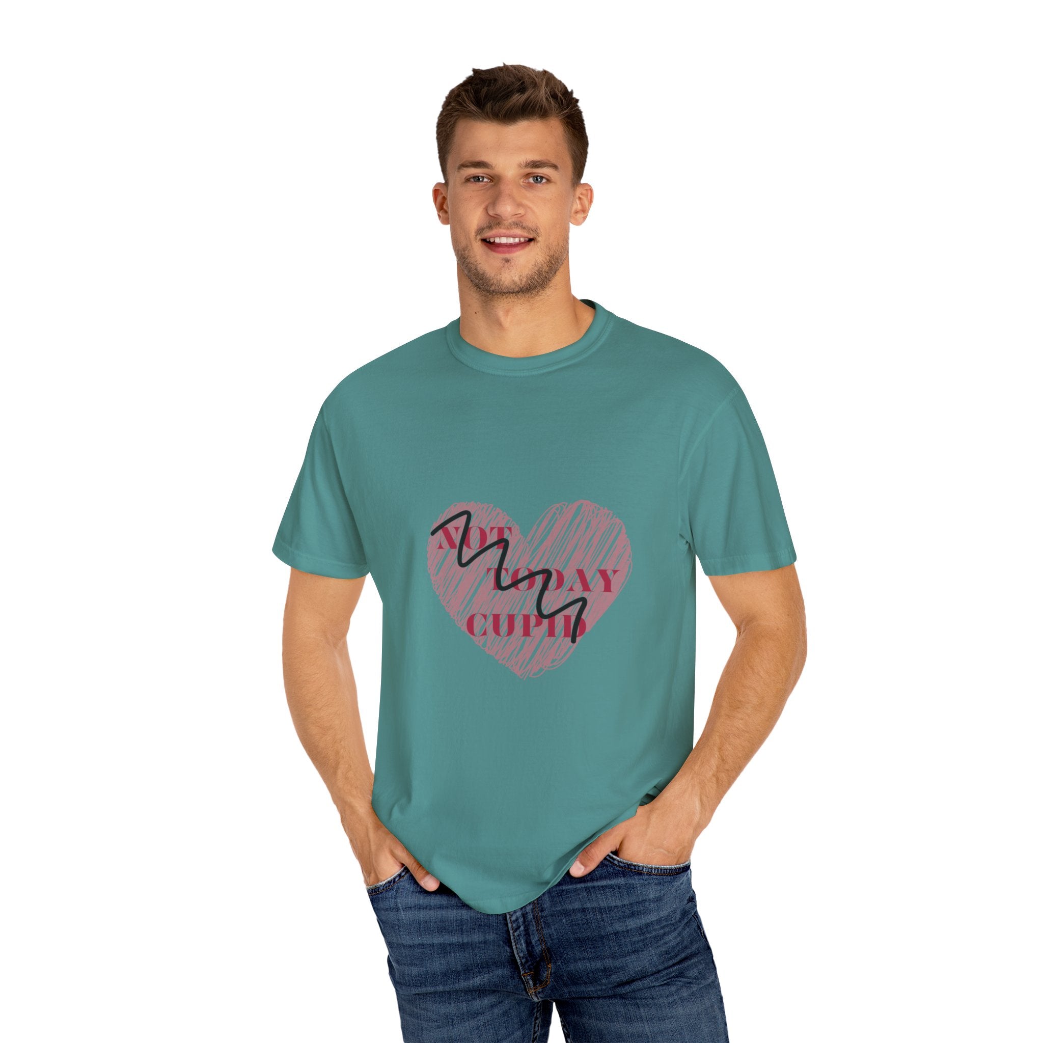 Not Today Cupid - Unisex Garment-Dyed T-shirt