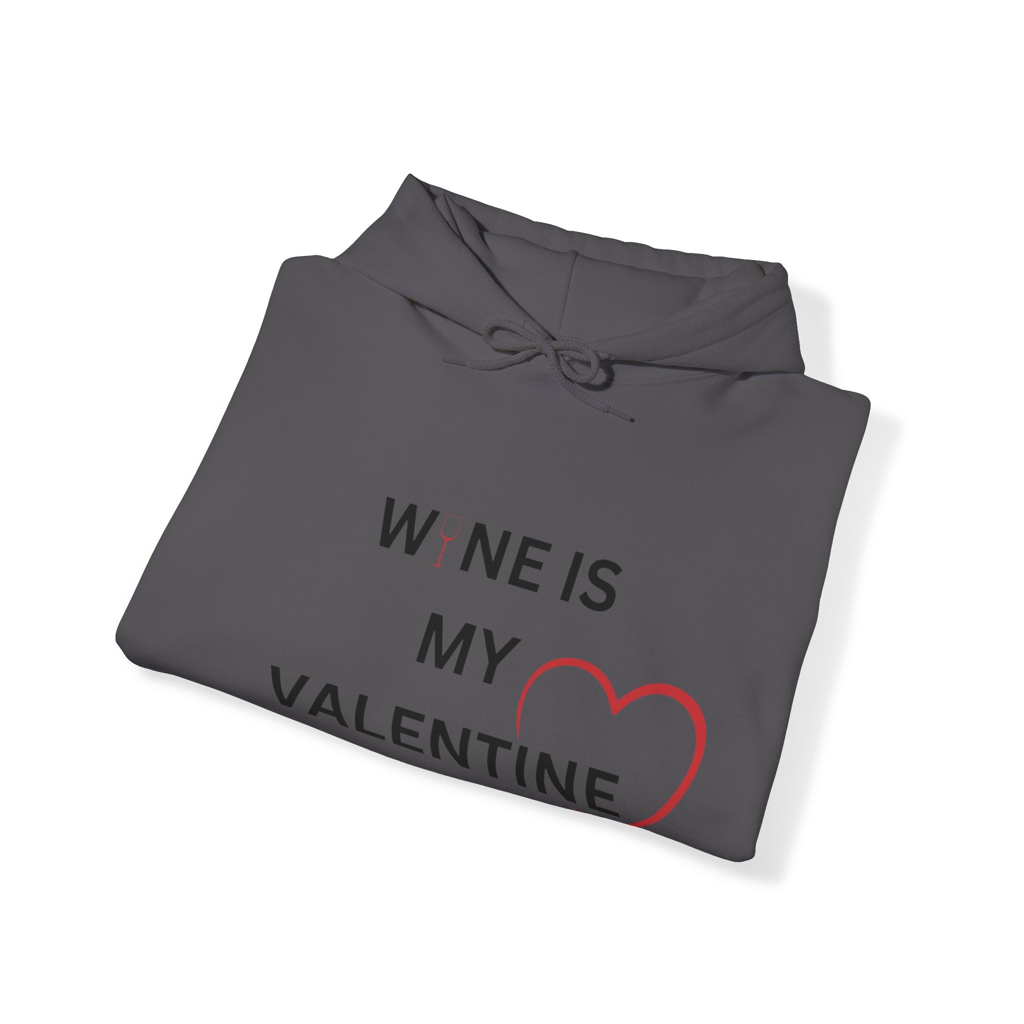Wine Is My Valentine - Unisex Heavy Blend™ Hooded Sweatshirt