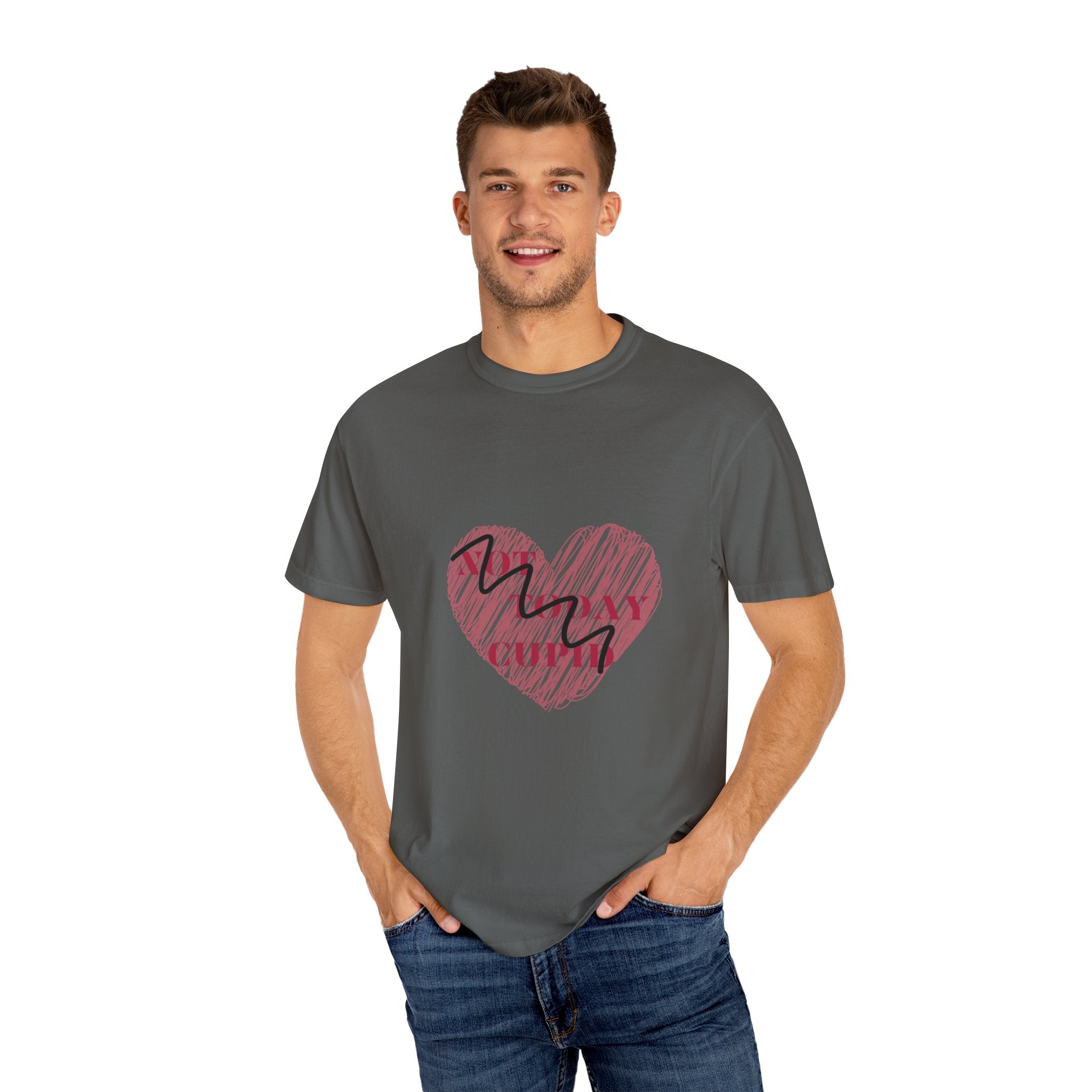 Not Today Cupid - Unisex Garment-Dyed T-shirt