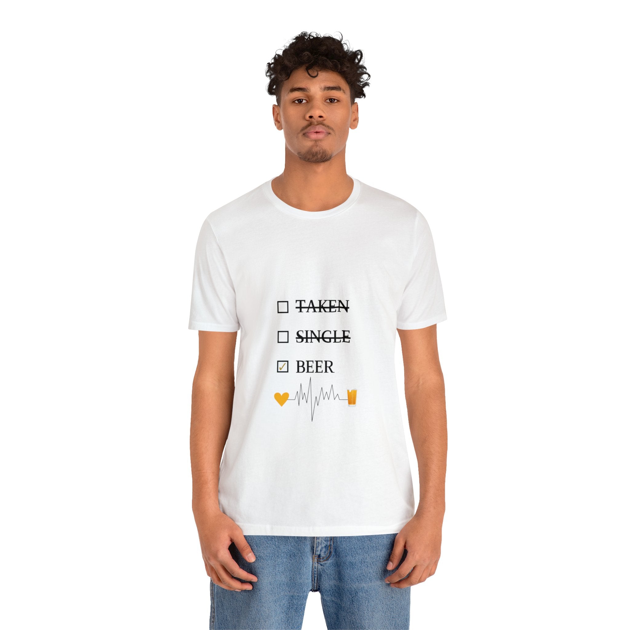 Taken Single Beer - Unisex Jersey Short Sleeve Tee