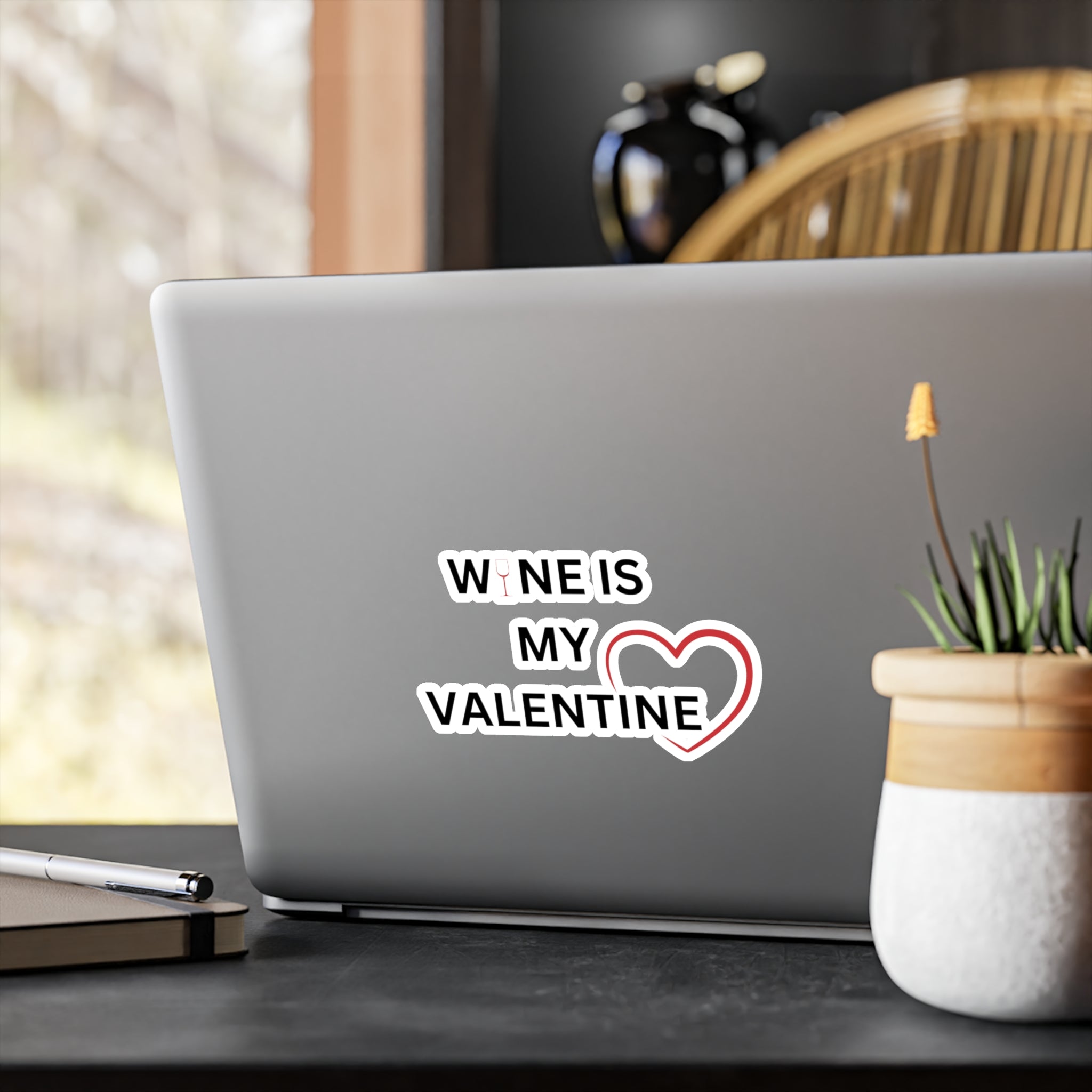 Wine Is My Valentine - Kiss-Cut Vinyl Decals