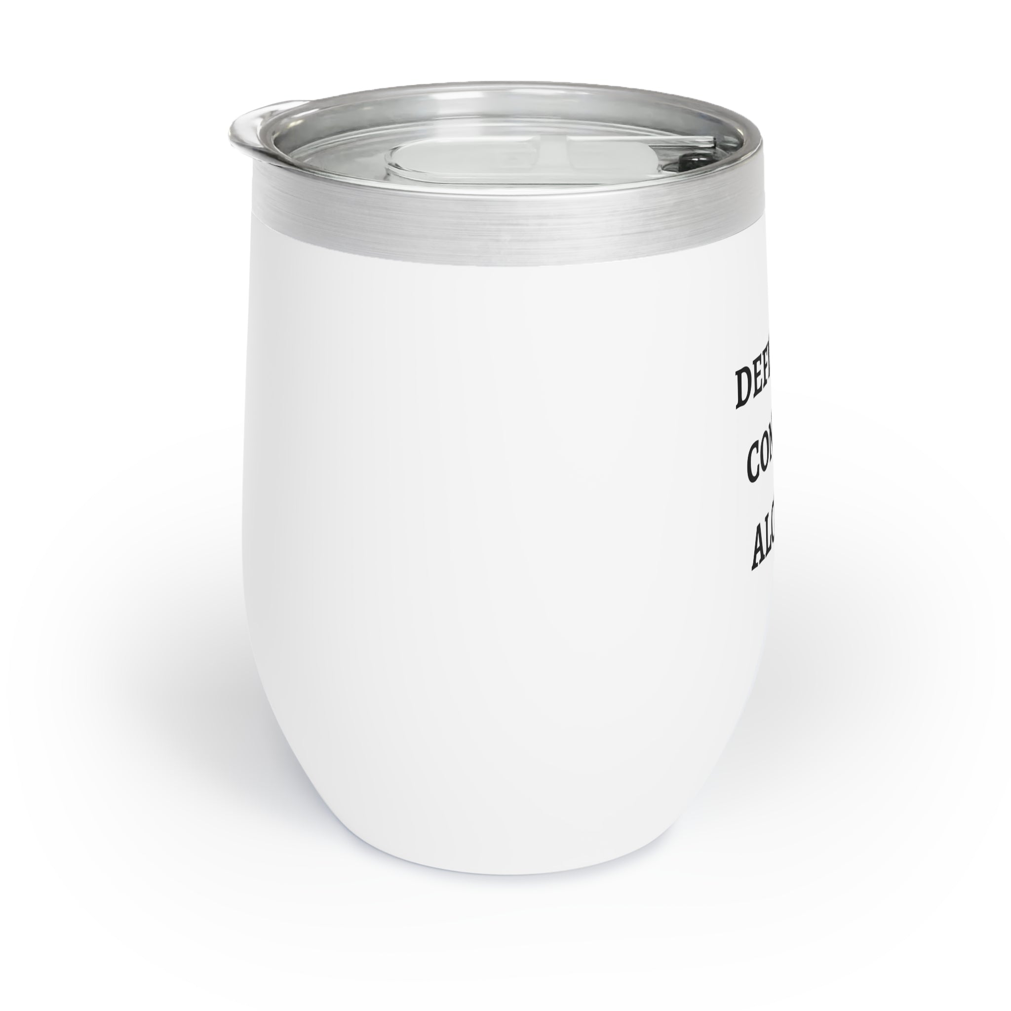 Definitely Contains Alcohol - Chill Wine Tumbler