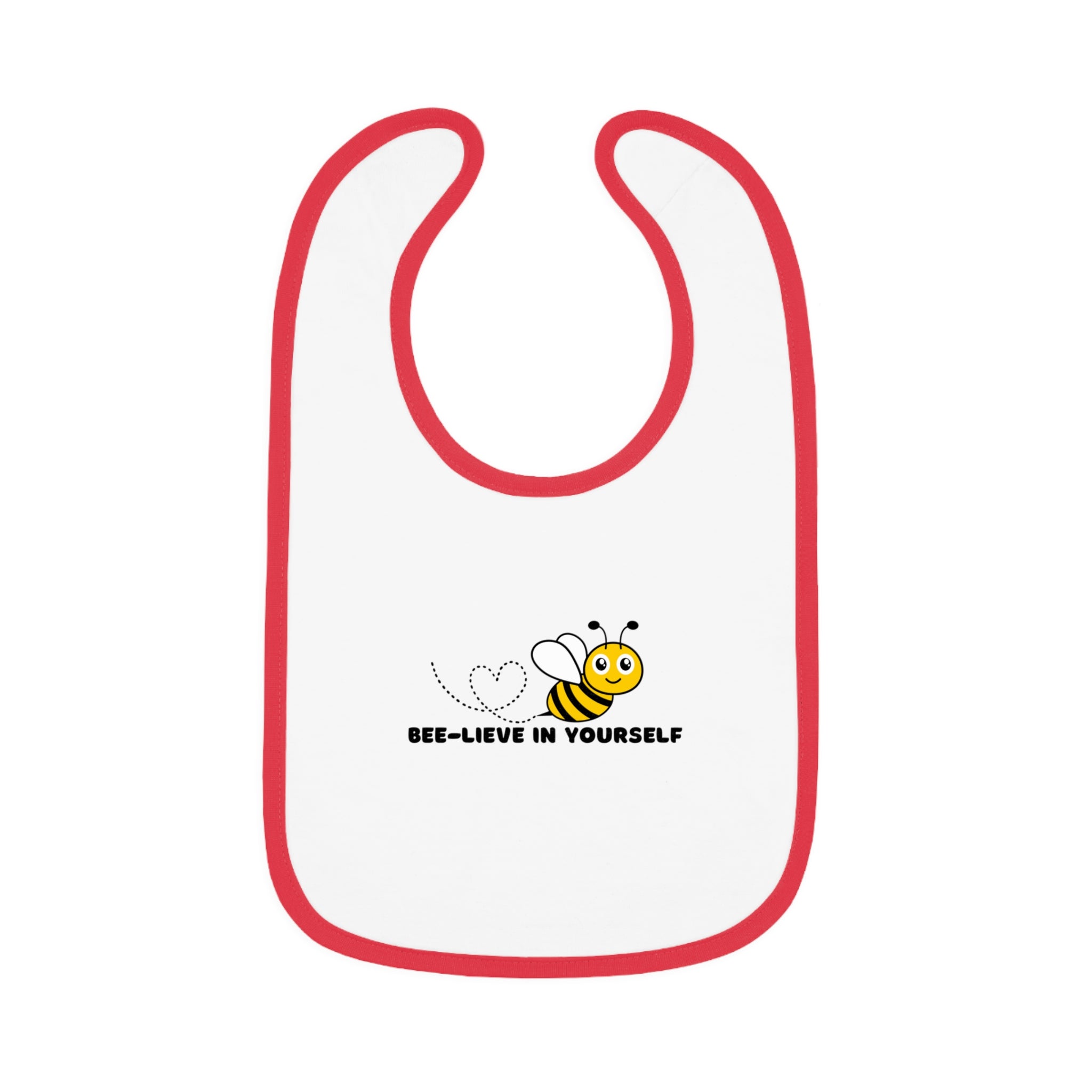 Bee-lieve in yourself - Baby Contrast Trim Jersey Bib