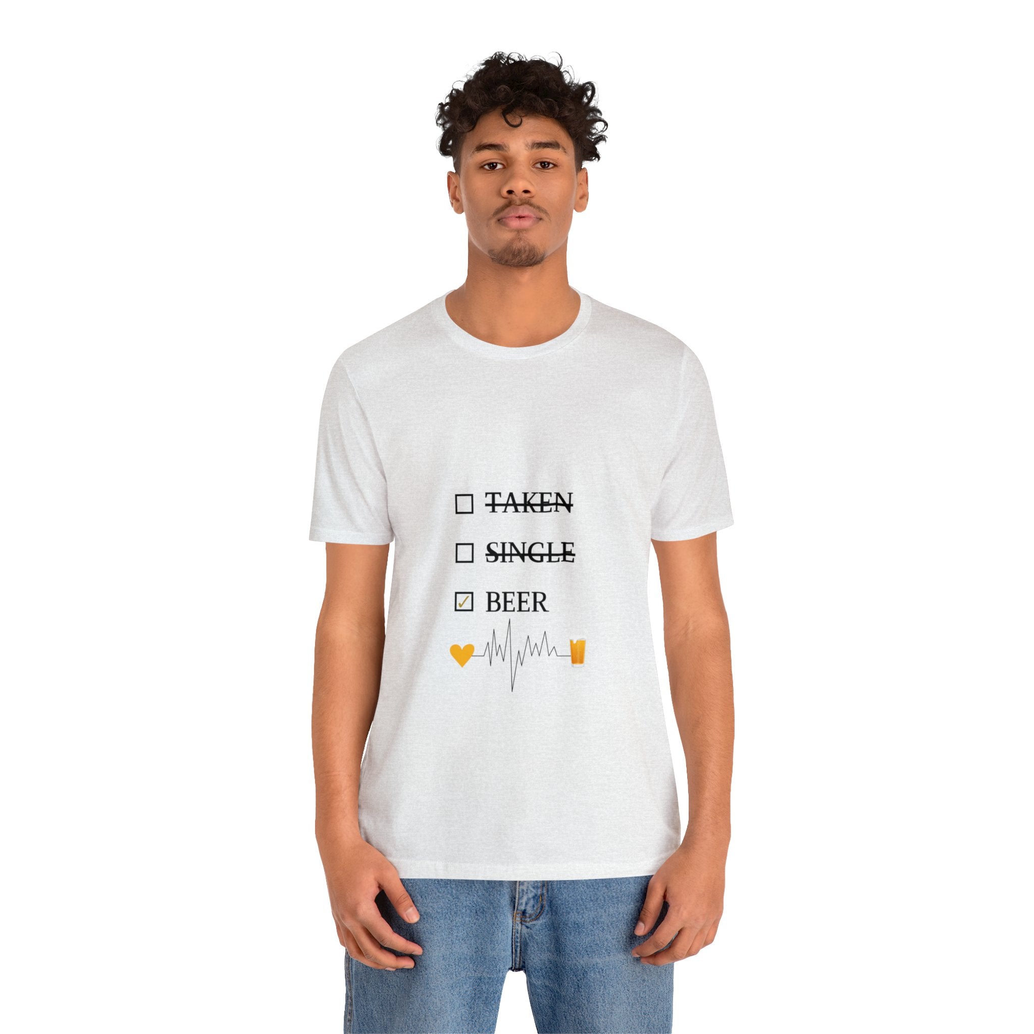 Taken Single Beer - Unisex Jersey Short Sleeve Tee