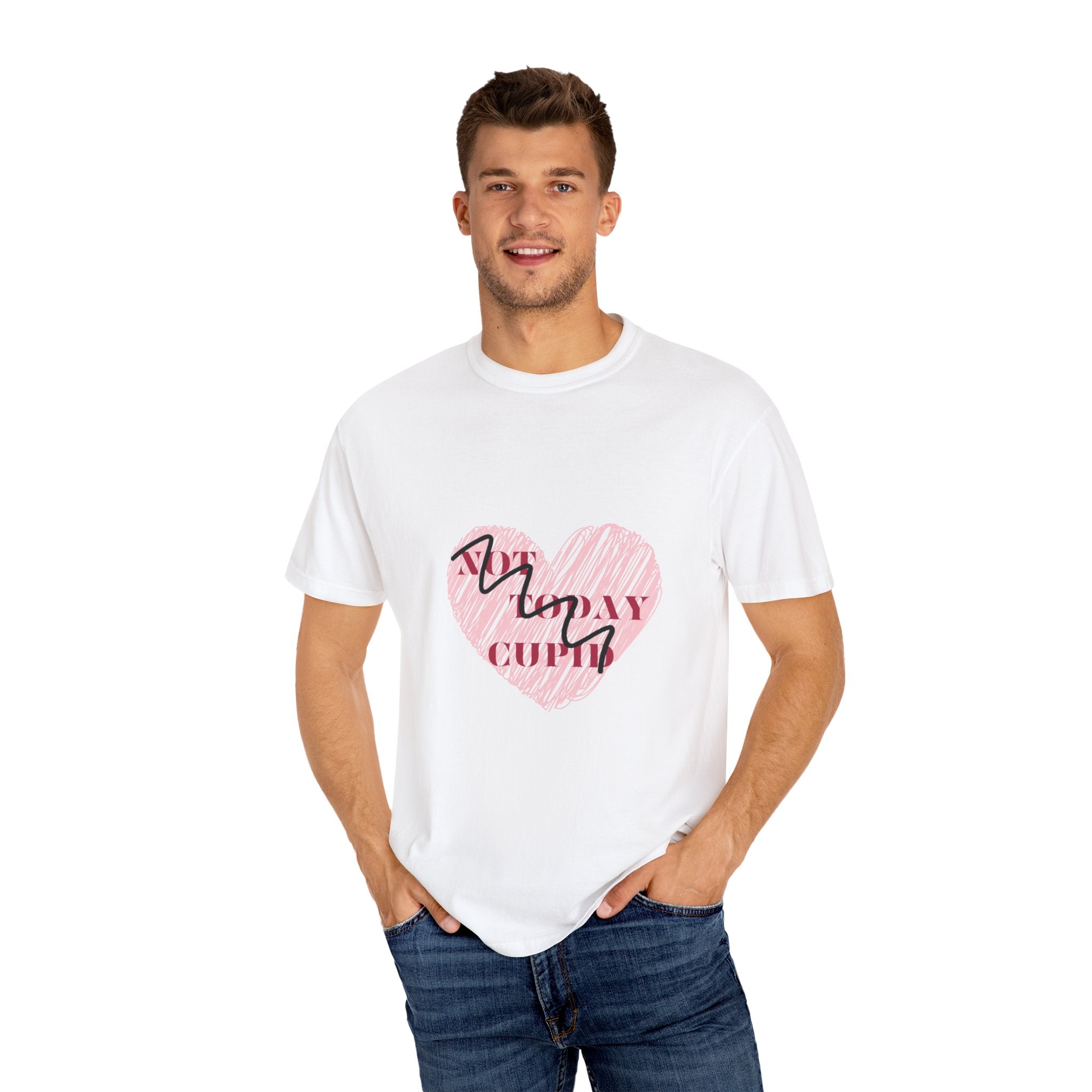 Not Today Cupid - Unisex Garment-Dyed T-shirt
