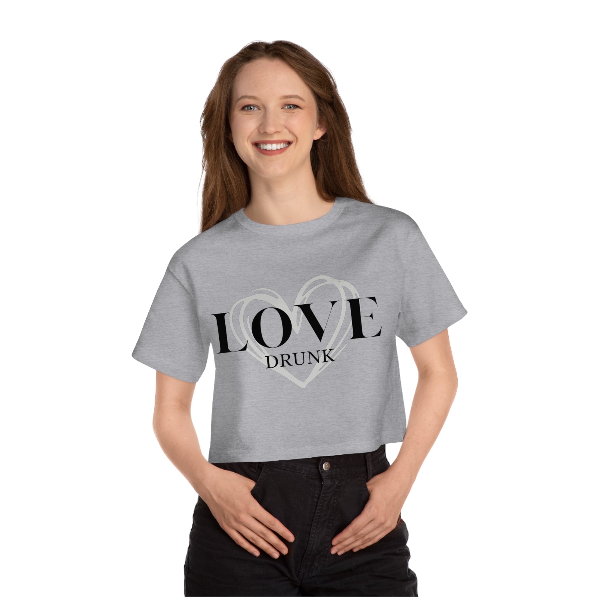 Love Drunk - Champion Women's Heritage Cropped T-Shirt