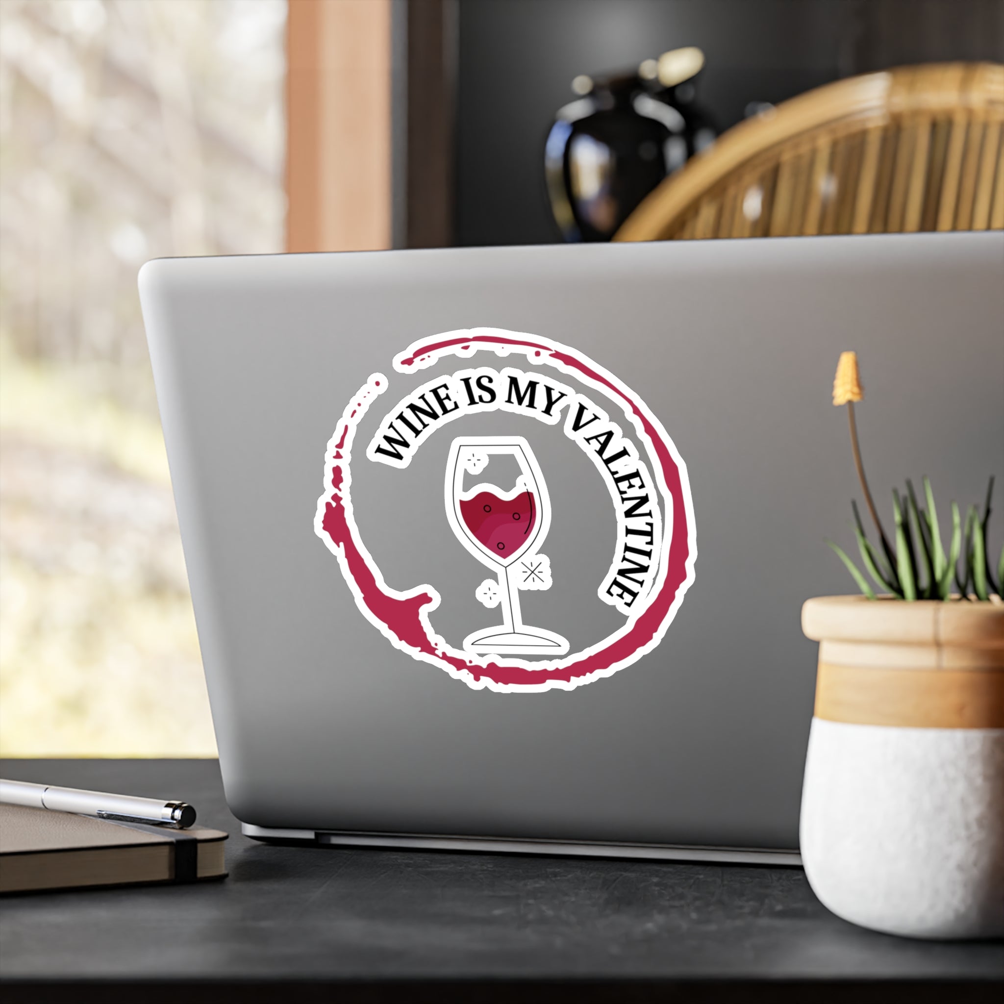 Wine Is My Valentine - Kiss-Cut Vinyl Decals
