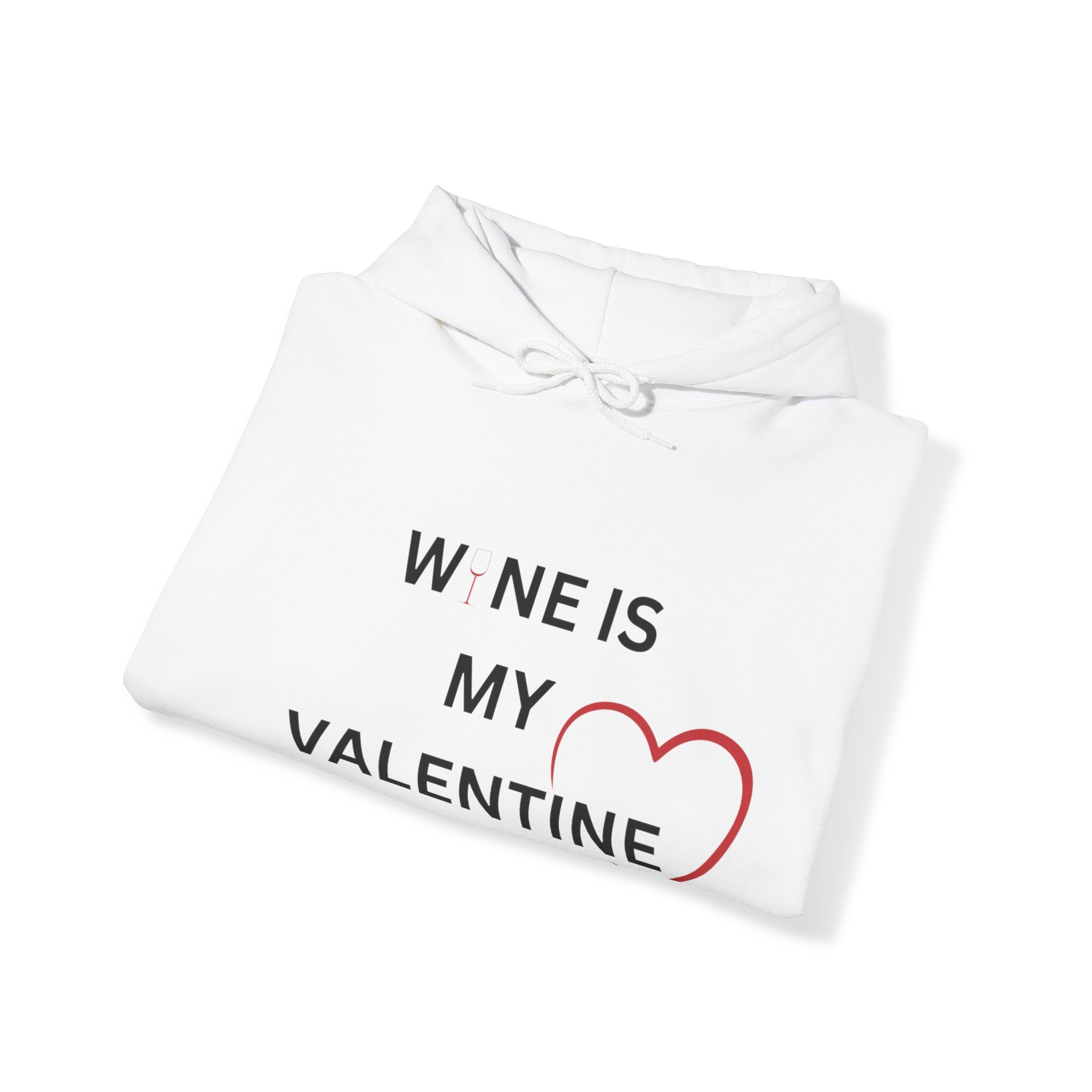 Wine Is My Valentine - Unisex Heavy Blend™ Hooded Sweatshirt