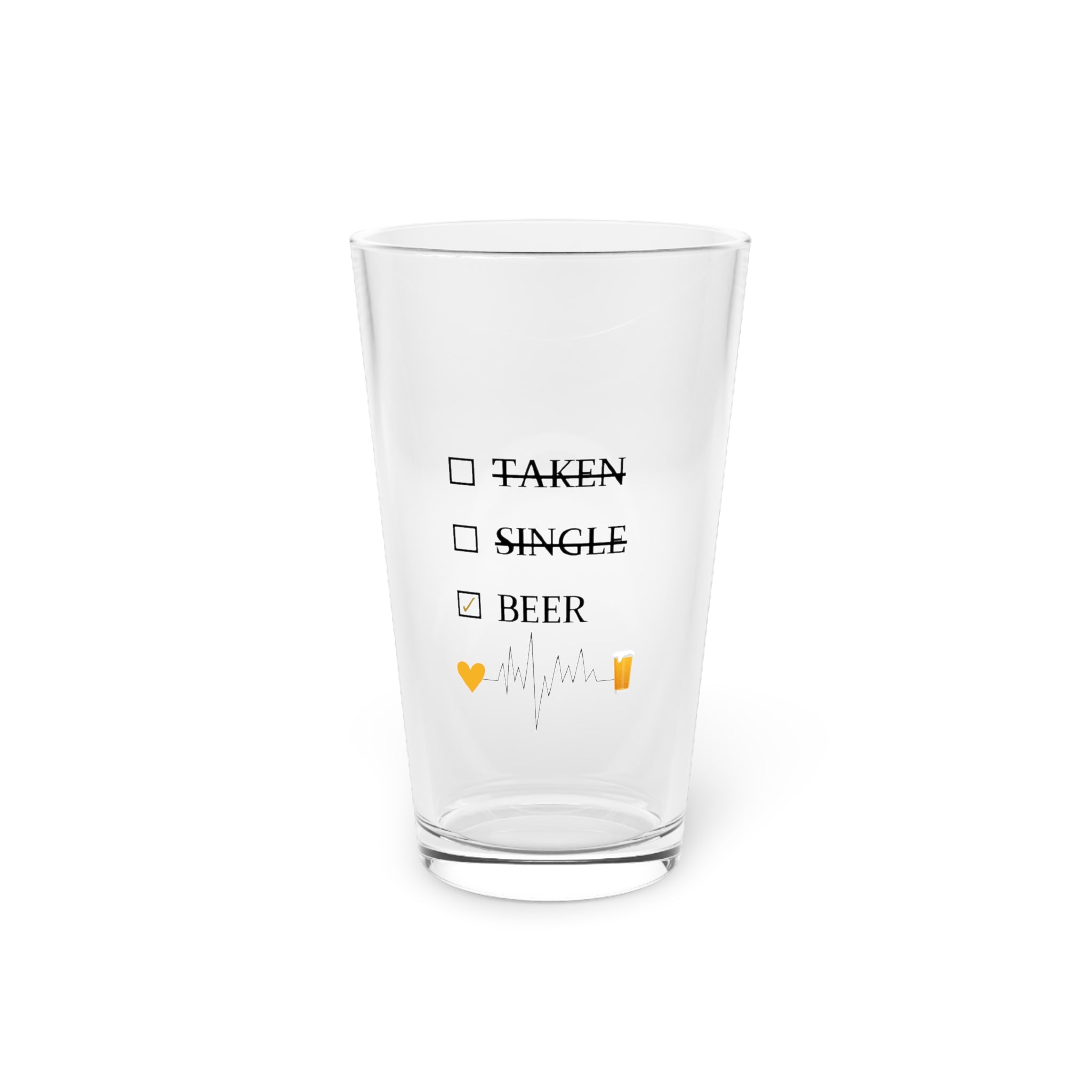 Taken Single Beer - Pint Glass, 16oz