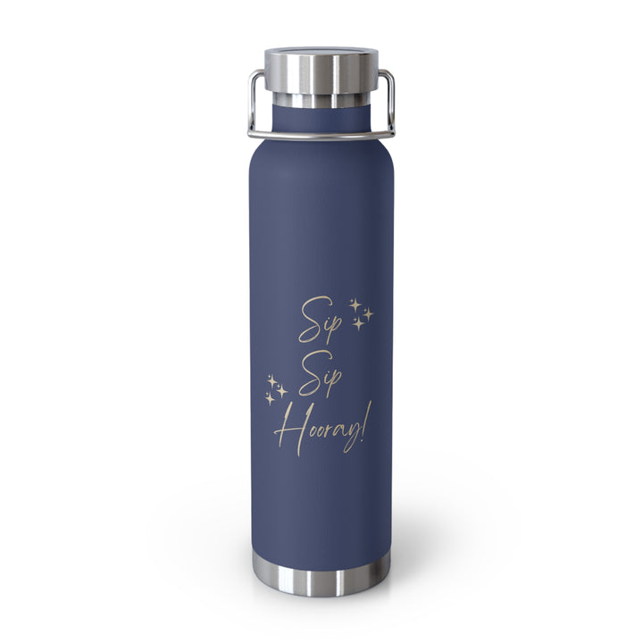 Sip Sip Hooray - Copper Vacuum Insulated Bottle, 22oz