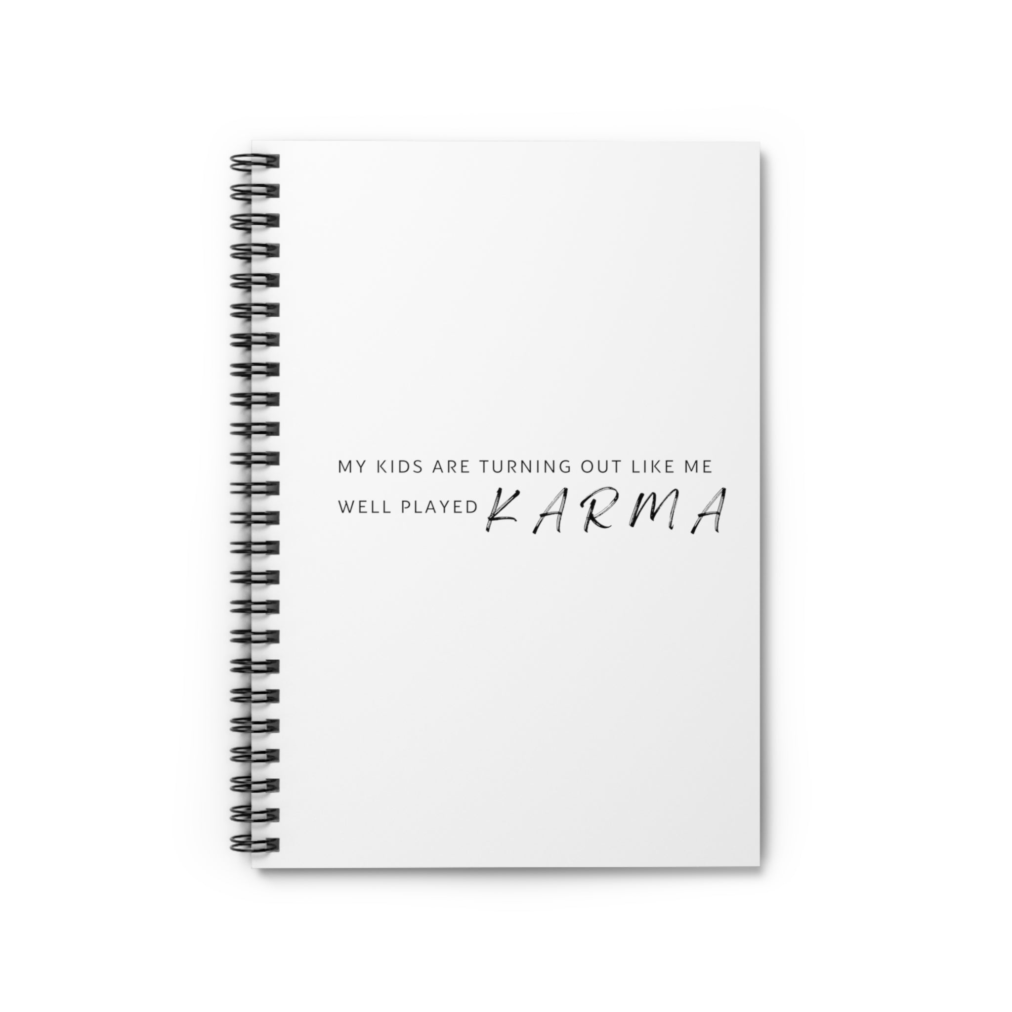 Well played karma - Spiral Notebook - Ruled Line